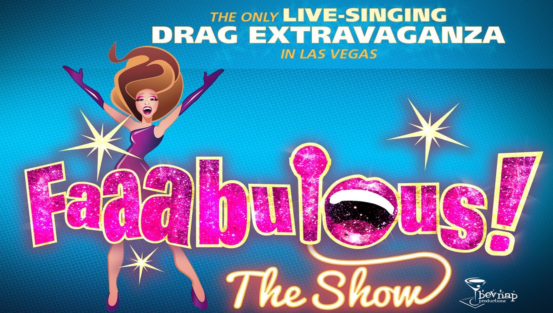 Best Drag Production - FAAABULOUS! The Show